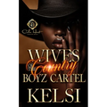 Wives Of The Country Boyz Cartel: An African American Romance - Paperback