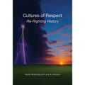Cultures of Respect: Re-Righting History - Paperback