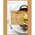 Instant Pot Asian Cookbook with 6 Asia Countries Cuisine: Fast and Easy Preparation of Asian cuisine with readily found ingredients - Paperback