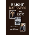 Bright Darkness: This Does Not Define Me - Paperback