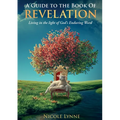 A Guide to the Book of Revelation Living in the light of God's Enduring Word - Paperback