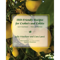 IBD-Friendly Recipes for Crohn's and Colitis: Gut Inspired - Teen Approved - Paperback