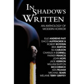 In Shadows Written: An Anthology Of Modern Horror - Paperback