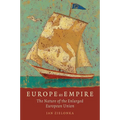 Europe as Empire: The Nature of the Enlarged European Union - Paperback