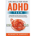 Life Skills for Your ADHD Teen - Paperback