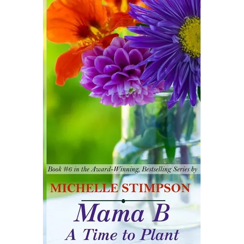 Mama B: A Time to Plant - Paperback