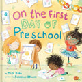 On the First Day of Preschool - Hardcover