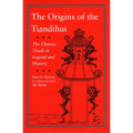 The Origins of the Tiandihui: The Chinese Triads in Legend and History - Hardcover
