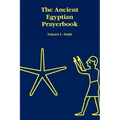 The Ancient Egyptian Prayerbook - Paperback