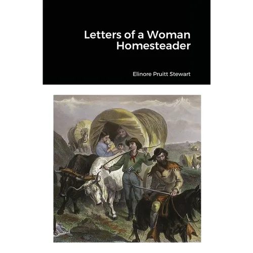 Letters of a Woman Homesteader - Paperback