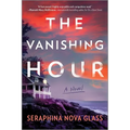 The Vanishing Hour: A Thriller - Paperback