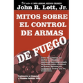 Mitos sobre el Control de Armas de Fuego - Paperback