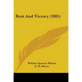Rest And Victory (1885) - Paperback
