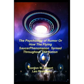 The Psychology of Rumor Or How The Flying Saucer Phenomenon Spread Throughout The Nation - Paperback