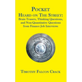 Pocket Heard on the Street: Brain Teasers, Thinking Questions, and Non-Quantitative Questions from Finance Job Interviews - Paperback