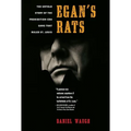 Egan's Rats: The Untold Story of the Prohibition-Era Gang That Ruled St. Louis - Hardcover