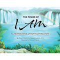 The Power of I AM: The Neuroscience of Positive Affirmations:: The Neuroscience of Positive Affirmations: Th - Paperback