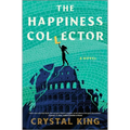 The Happiness Collector: A Contemporary Fantasy Pitting Modern Humans Against Ancient Gods - Hardcover
