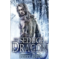 To Seduce a Dragon: Venys Needs Men - Paperback