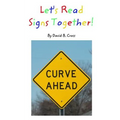 Let's Read Signs Together! - Paperback