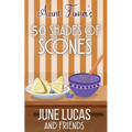 Aunt Fiona's 50 Shades of Scones - Paperback