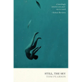 Still, the Sky - Paperback