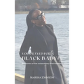 You Prayed for a Black Baby?, The stories of five extraordinary black women! - Paperback