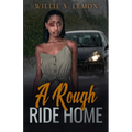 A Rough Ride Home - Paperback
