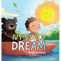 Ivy's Wild Dream - Hardcover