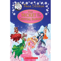 The Secret of the Crystal Fairies (Thea Stilton: Special Edition #7): Volume 7 - Hardcover