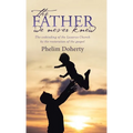 The Father we never knew: The unbinding of the Lazarus Church by the restoration of the gospel - Hardcover