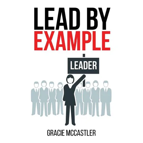 Lead by Example - Paperback
