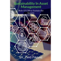 Sustainability In Asset Management: The Role Of CSR (Corporate Social Responsibility) to Sustain the Society - Paperback