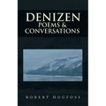 Denizen: Poems & Conversations - Paperback