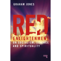 Red Enlightenment: On Socialism, Science and Spirituality - Paperback