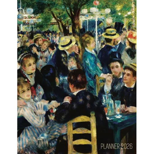 Renoir Daily Planner 2026: Dance at le Moulin de la Galette Painting Artistic Impressionism Art Organizer - Paperback