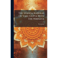 The Spanda Kairikas Of Vasu Gupta With The Nirnaya - Hardcover