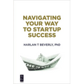 Navigating Your Way to Startup Success - Paperback