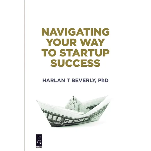 Navigating Your Way to Startup Success - Paperback