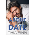 About That Date: A small town seasoned romance - Paperback