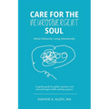 Care For The Neurodivergent Soul - Paperback