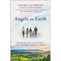 Angels on Earth: Inspiring Real-Life Stories of Fate, Friendship, and the Power of Kindness - Paperback