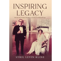 Inspiring Legacy: David and Carmen Kreeger's Journey To Philanthropy - Hardcover