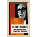 Henry Kissinger, the European - Hardcover
