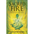 Sacred Fire: A practical guide to overcoming any obstacle and reaching your full potential - Paperback