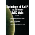 Anthology of Sci-Fi V9, the Pulp Writers - Hal K. Wells - Paperback