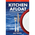 Kitchen Afloat: Galley Management and Meal Preparation - Paperback