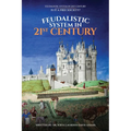 FEUDALISTIC SYSTEM IN 21st CENTURY: Is It a Free Society? - Paperback
