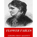 Flower Fables - Paperback