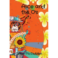 Alice and the O's - Paperback